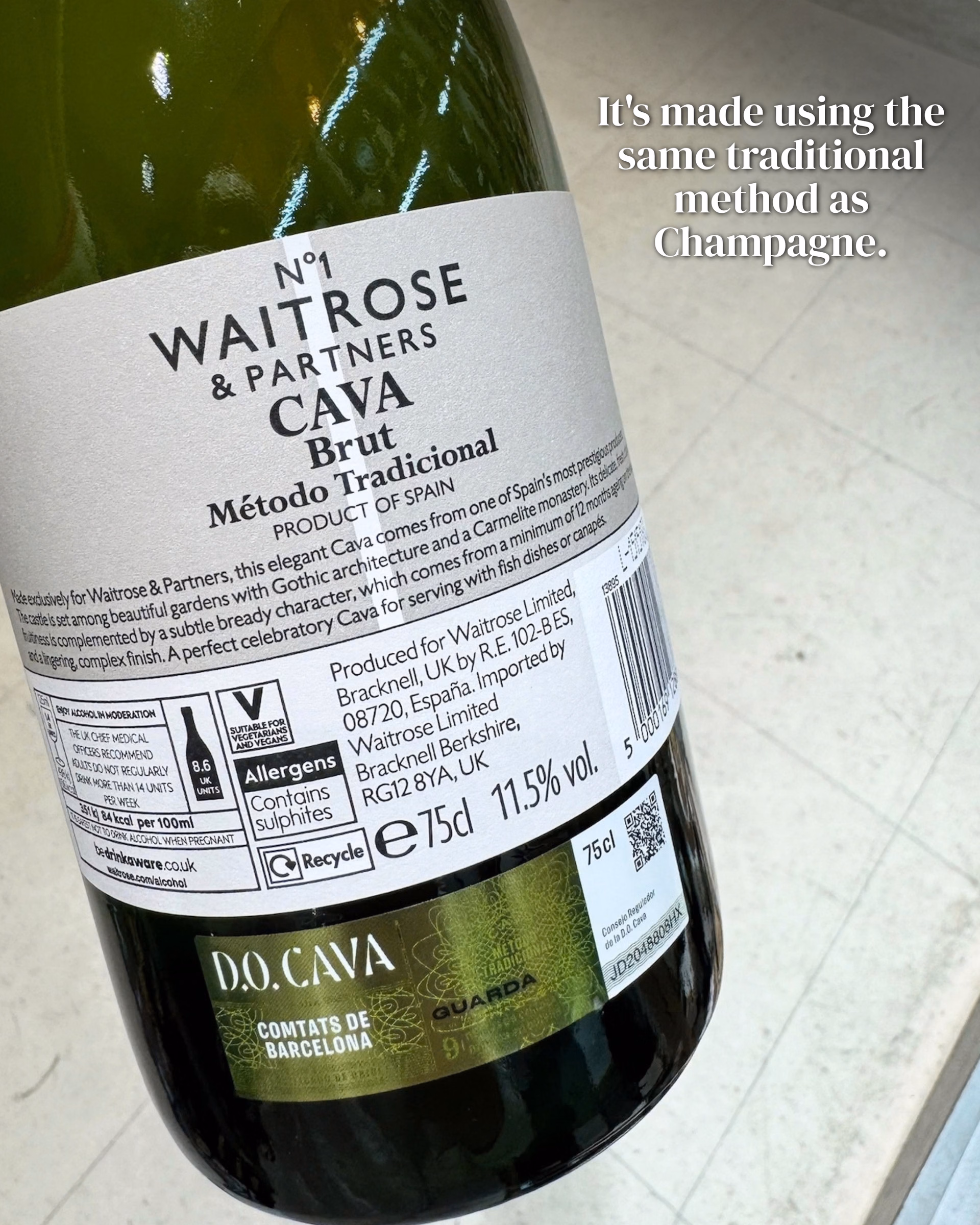 Back label of a Waitrose No.1 Cava Brut bottle, with the text "It's made using the same traditional method as Champagne" on the right.