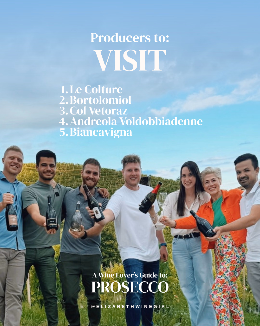 Seven people in a vineyard raise Prosecco bottles and glasses, with a "Producers to Visit" list overlaid on the sky.