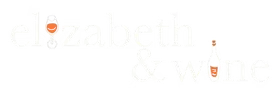 Elizabeth & Wine