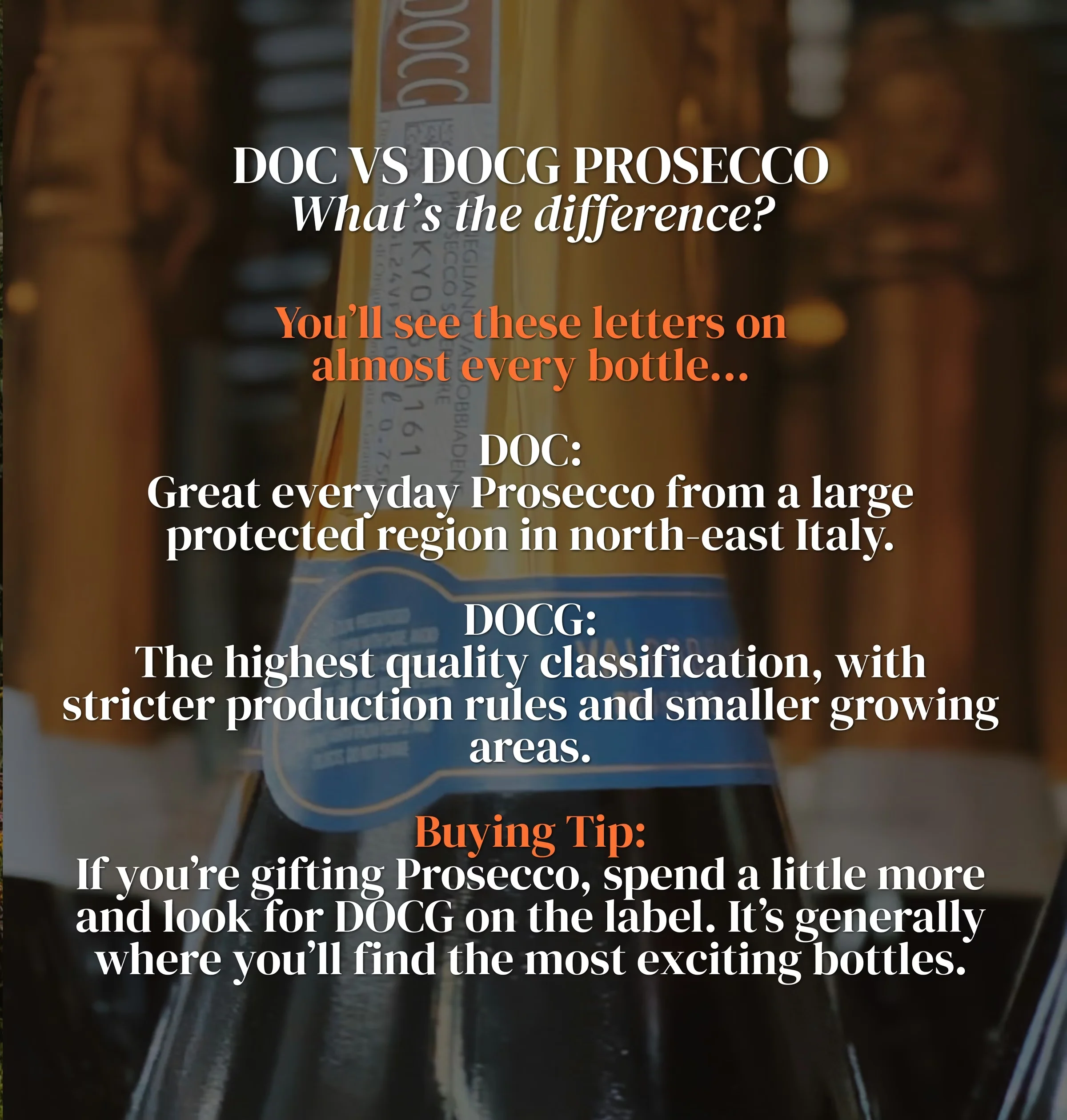 Graphic over a Prosecco bottle explaining the difference between DOC and DOCG classifications and offering a buying tip.