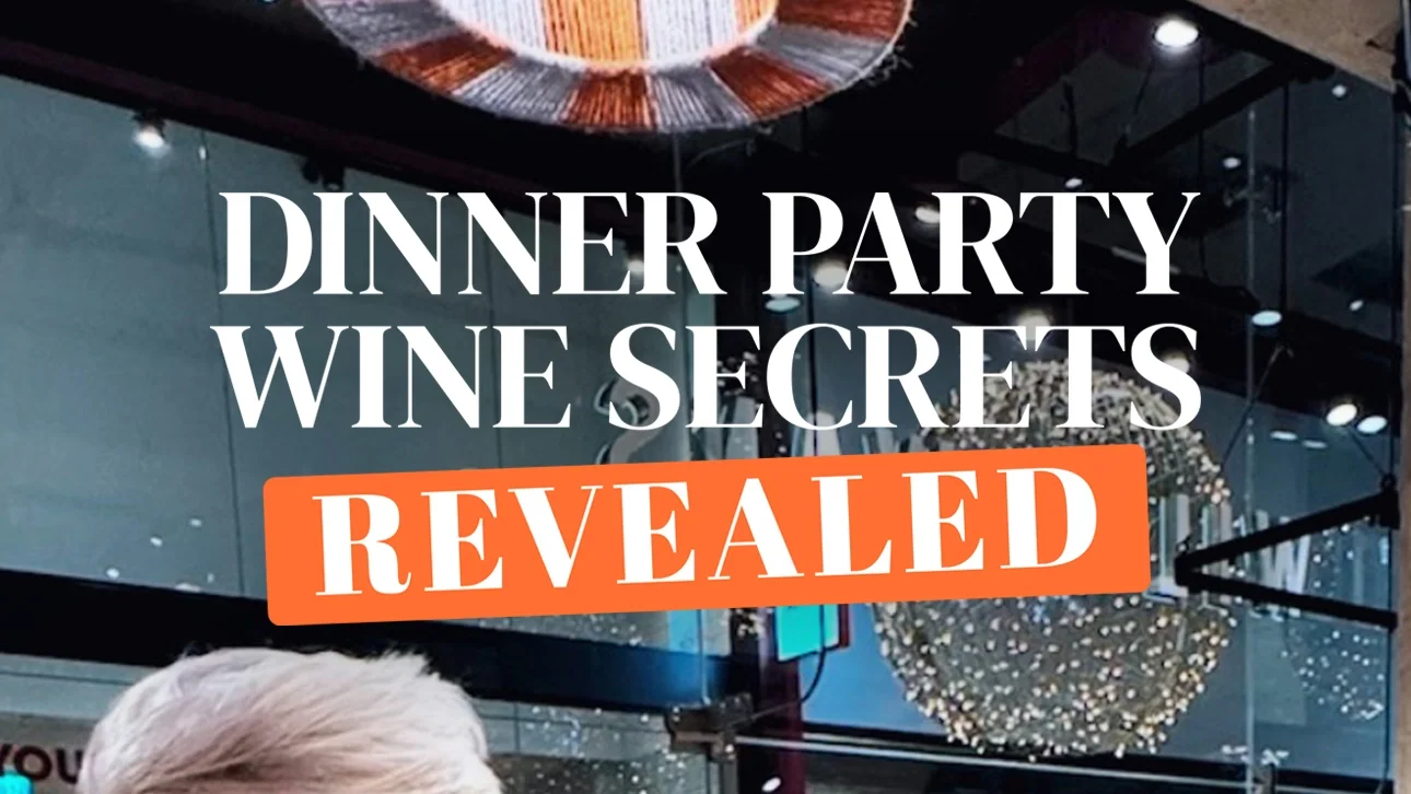 Dinner Party Wine Secrets Revealed | Are We All Faking It at Dinner Parties to Impress our Guests?