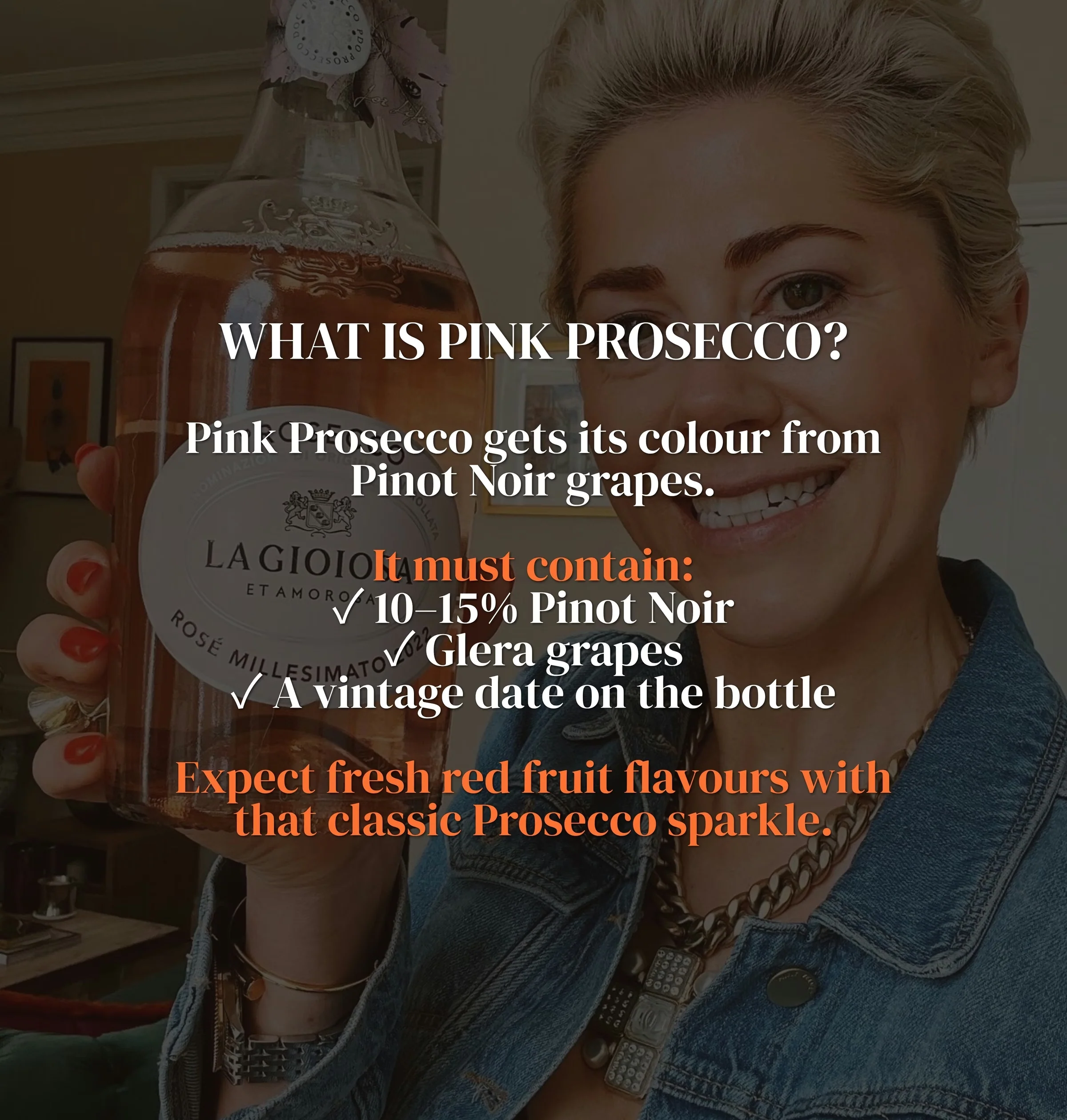 Graphic reads: What is pink Prosecco? It contains Pinot Noir and Glera grapes, with a vintage date.