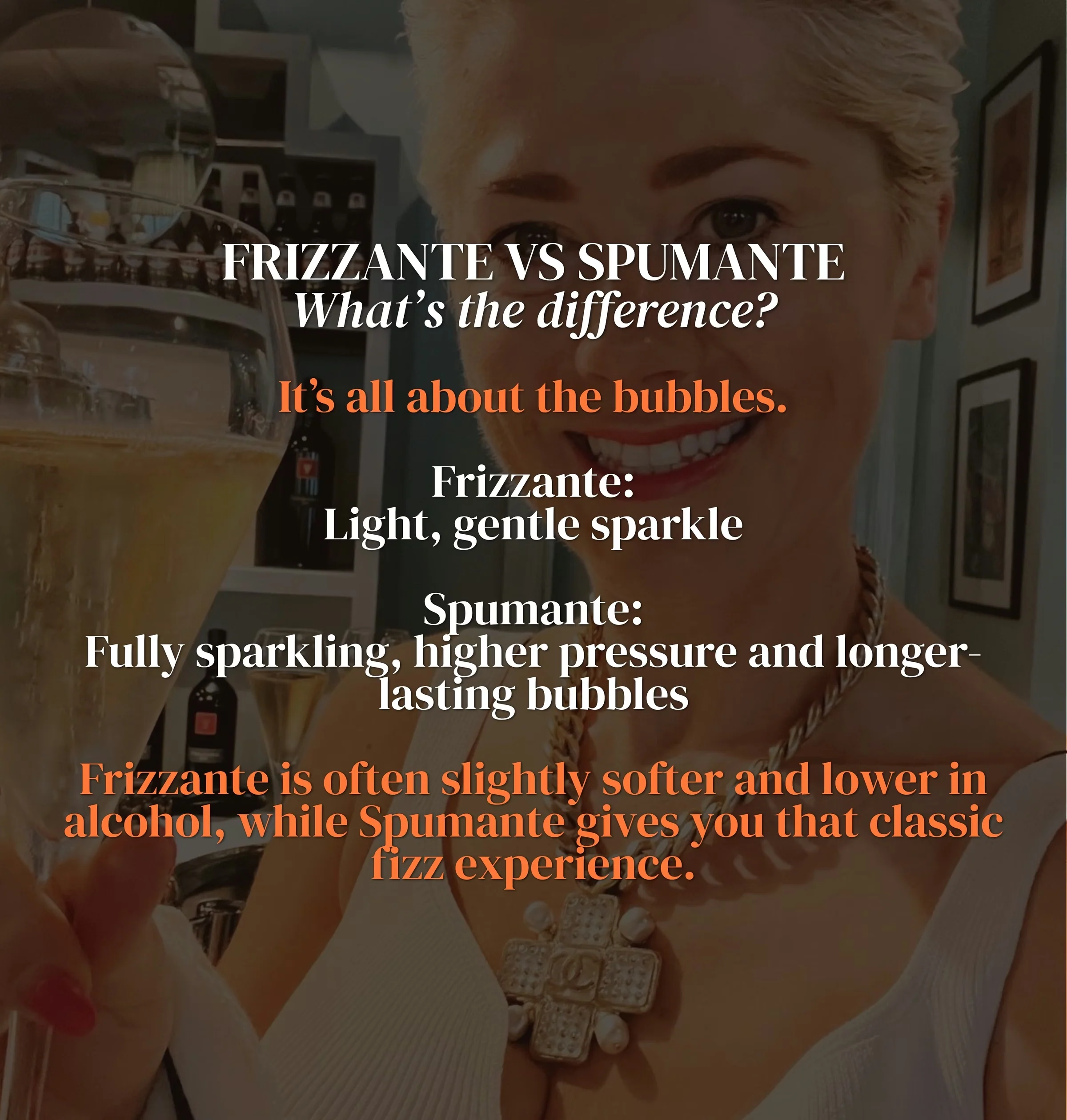 Text card comparing frizzante and spumante, with a woman holding a glass of sparkling wine in the background