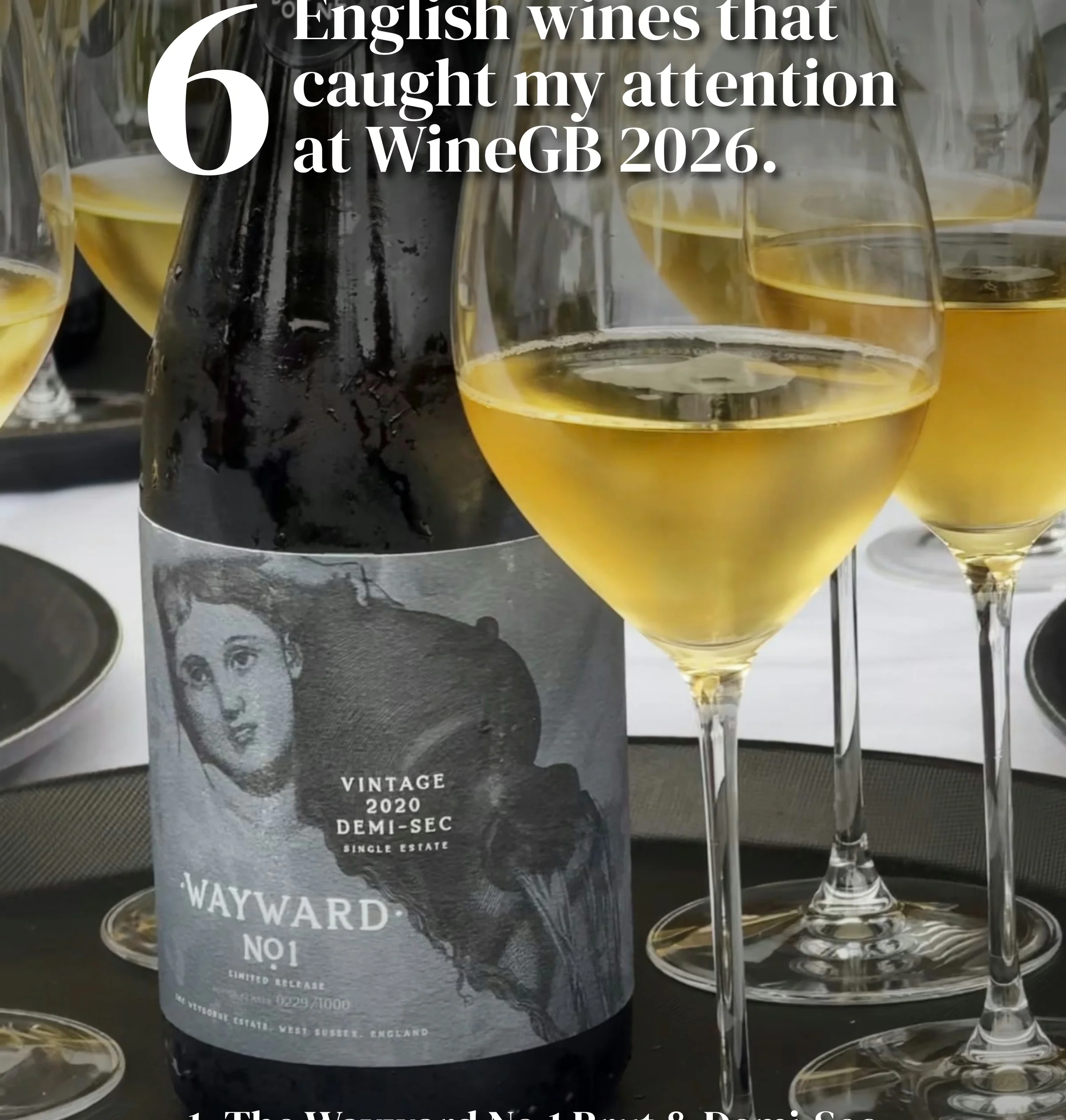 Wayward No.1 wine bottle and glasses, with text: “6 English wines that caught my attention at WineGB 2026.”
