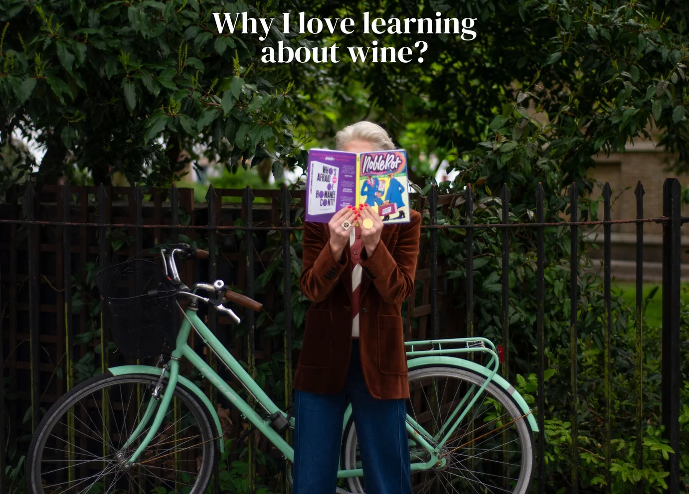 Why Learn About Wine? How to Choose Better Bottles and Build Confidence in What You Drink