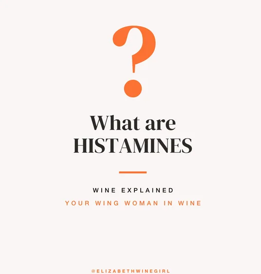 Graphic explaining histamines, with an orange question mark and wine branding