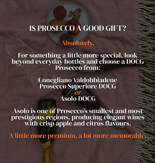 Graphic about Prosecco as a gift, recommending Conegliano Valdobbiadene Prosecco Superiore DOCG or Asolo DOCG