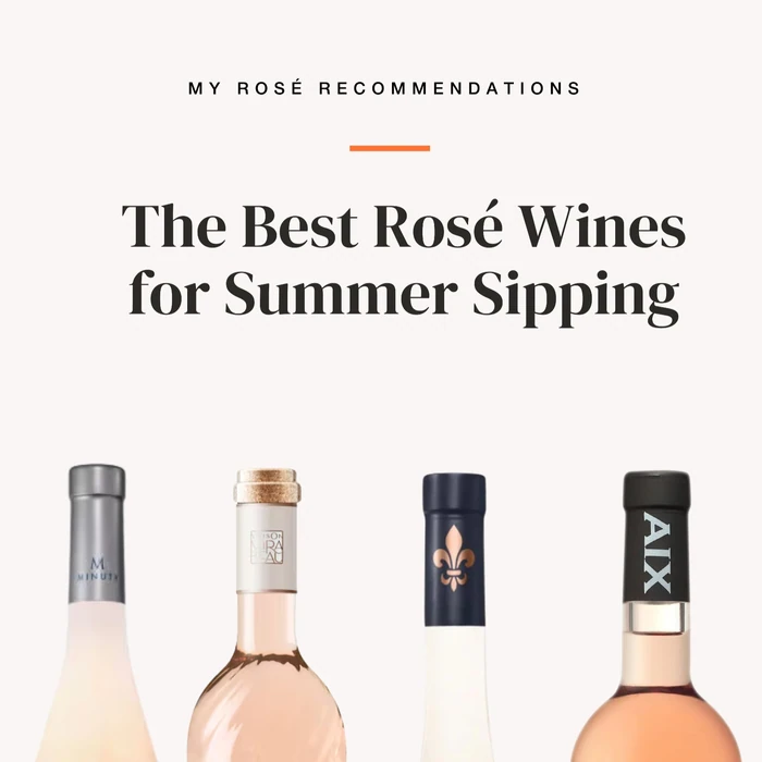 Graphic reading ‘My rosé recommendations: The Best Rosé Wines for Summer Sipping’, with four rosé bottles