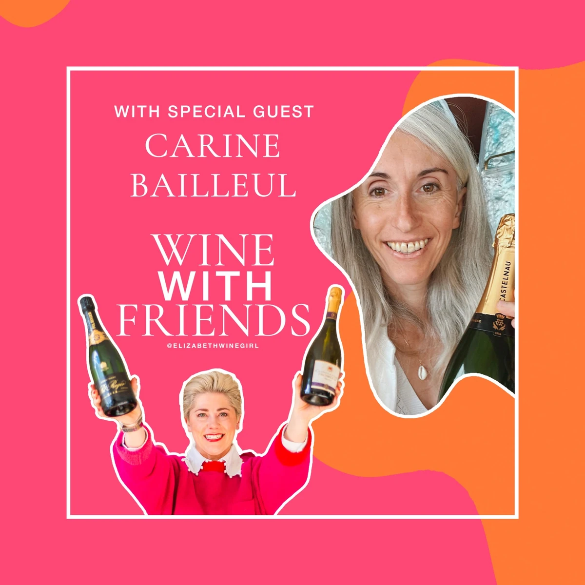 Graphic reading Wine with Friends, featuring Carine Bailleul and two women holding wine bottles