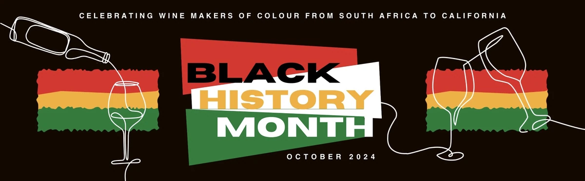 Black History Month October 2024 graphic celebrating wine makers of colour from South Africa to California