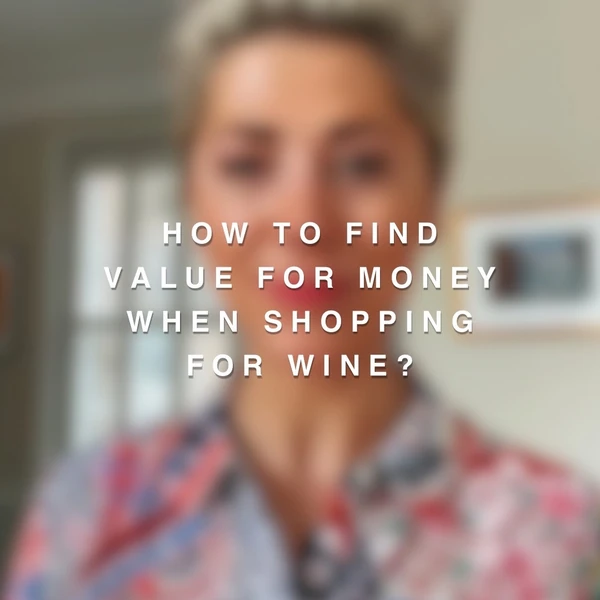 How to find value for money when shopping for wine?