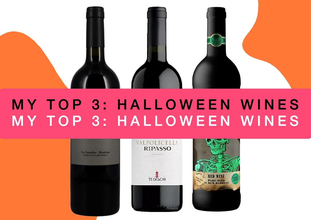 MY TOP 3: HALLOWEEN WINES over three wine bottles